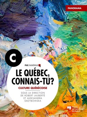 cover image of Le Québec, connais-tu ? Culture québécoise